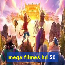 mega filmes hd 50